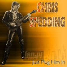 Just Plug Him In - Chris Spedding