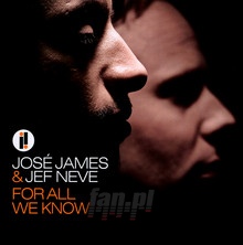 For All We Know - Jose James  & Jef Neve