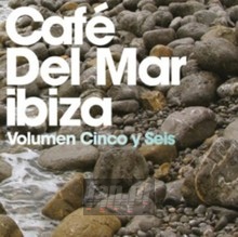 Cafe Del Mar: Volumen Cinco Y Seis - Cafe Del Mar   