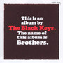 Brothers - The Black Keys 