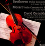 Beethoven/Mozart: Violin Concerto - David Oistrakh