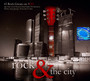 Rock & The City - ...And The City   