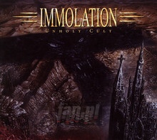 The Unholy Cult - Immolation - bigger The Unholy Cult - Immolation
