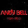 Non Stop - Andy Bell