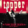 Punk Don't Death - Topper