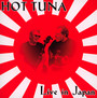 Live In Japan - Hot Tuna