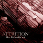 The Eternity - Attrition