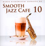 Smooth Jazz Cafe 10 - Marek  Niedźwiecki 