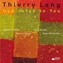 Dedicated To You - Thierry Lang
