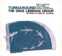 Turnaround - Music Of Ornette Coleman - Dave Liebman  -Group-
