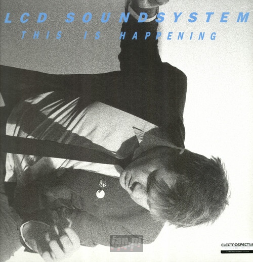 This Is Happening - LCD Soundsystem
