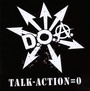 Talk-Action=Zero - D.O.A.