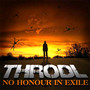 No Honour In Exile - Throdl