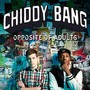 Opposite Of Adults - Chiddy Bang