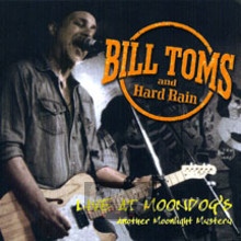 Live At Moondogs - Bill Toms