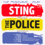 Top Musicians Play - Tribute to Sting / The Police