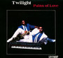 Pains Of Love - Twilight