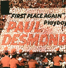 First Place Again - Paul Desmond