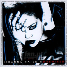 Rated R: Remixed - Rihanna