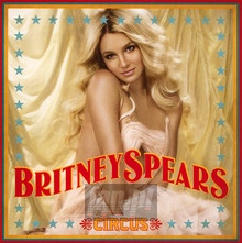 Circus - Britney Spears