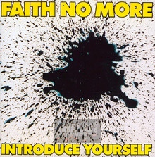 Introduce Yourself - Faith No More