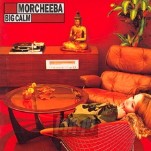 Big Calm - Morcheeba - powiększ Big Calm - Morcheeba