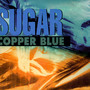Copper Blue - Sugar   