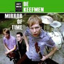 Mirror Of Time - Keefmen
