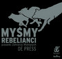 Mymy Rebelianci - De Press