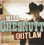 Outlaw - Mark Chesnutt