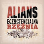 Egzystencjalna Rzenia - Alians