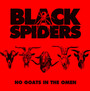 No Goats In Theomen - Black Spiders