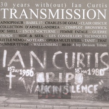 30 Years Without Ian Curtis Transmissions - V/A