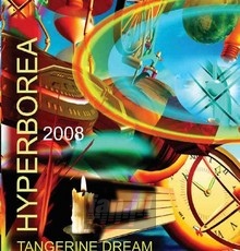 Hyperborea 2008 - Tangerine Dream