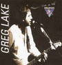 Live On The King Biscuit Flower Hour - Greg Lake