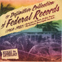 Definitive Collection Of Federal Records - V/A