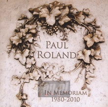 In Memoriam - Paul Roland