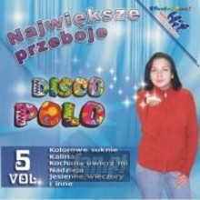 Disco Polo - Najwiksze Przeboje vol. 5 - Disco Polo-Najwiksze Przeboje - V/A