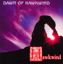 Dawn Of Hawkwind - Hawkwind