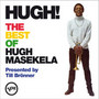 Hugh!-The Best - Hugh Masekela
