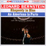 Gershwin: Rhapsody In Blue - Leonard Bernstein Gershwin: Rhapsody In Blue - Leonard Bernstein