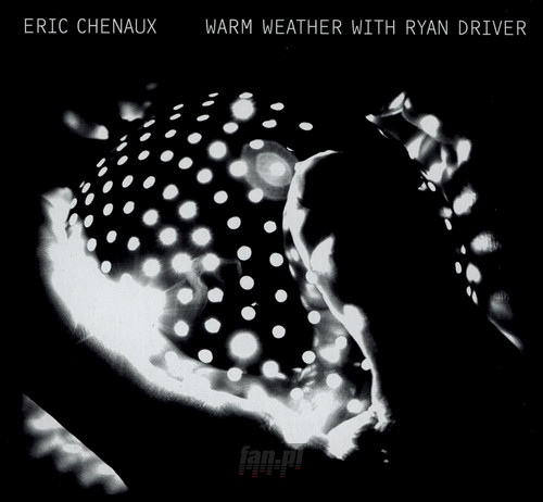 Warm Weather With Ryan DR - Eric Chenaux