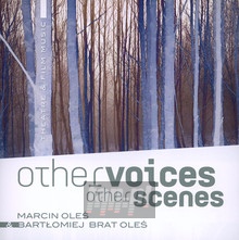 Other Voices Other Scenes - Marcin Ole / Bartomiej Brat Ole 