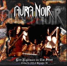 Live Nightmare On Elm Street - Aura Noir