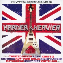 Harder & Heavier 60'S Britsh Invasion Goes Metal - V/A