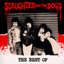 Best Of - Slaughter & The Dogs