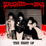 Best Of - Slaughter & The Dogs Best Of - Slaughter & The Dogs