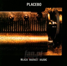 Black Market Music - Placebo