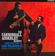 Complete Live In San Francisco - Cannonball Adderley