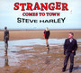 Stranger Comes To Town - Steve Harley
